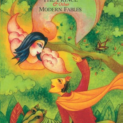 The Prince and Other Modern Fables
