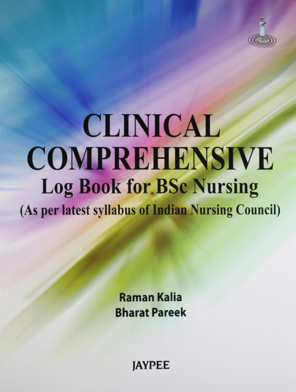 Clinical Comprehensive Log Book for BSC Nursing