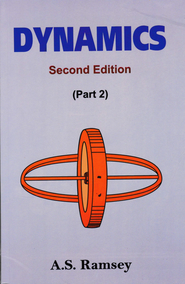 Dynamics, (In 2 Parts) Part Ii, 2E