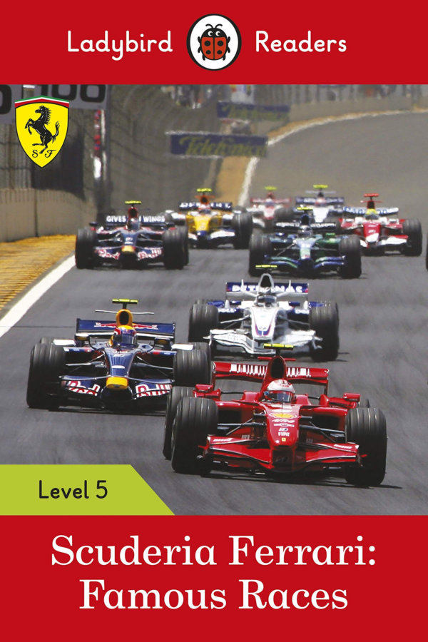 Scuderia Ferrari: Famous Races - Ladybird Readers Level 5