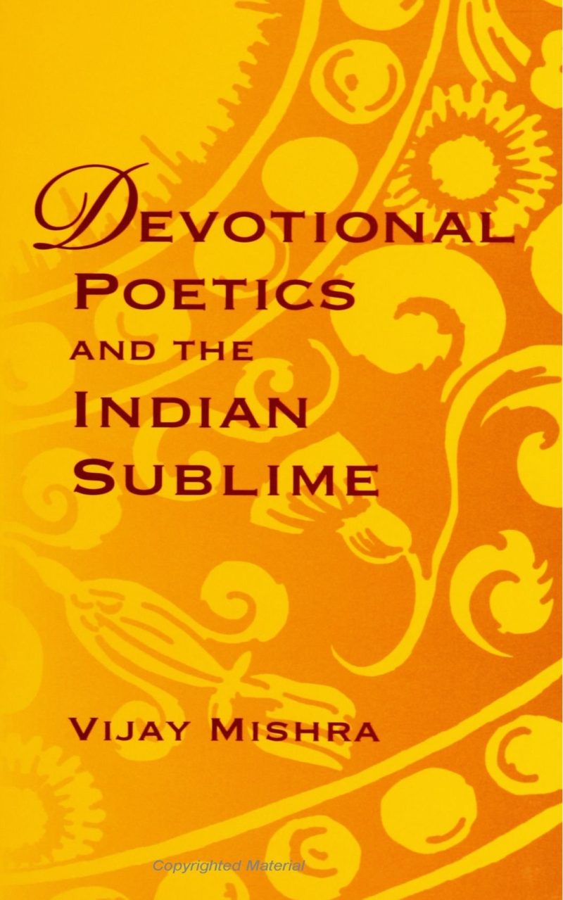Devotional Poetics And The Indian Sublime