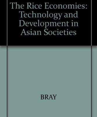 The Rice Economies: Technology and Development in Asian Societies