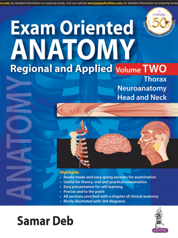 Exam Oriented Anatomy Regional and Applied (Volume 2)