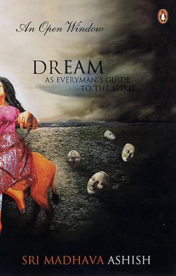 An Open Window: Dream as Everyman's Guide to the Spirit