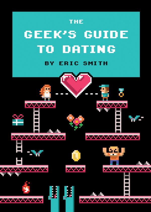 The Geek’S Guide To Dating