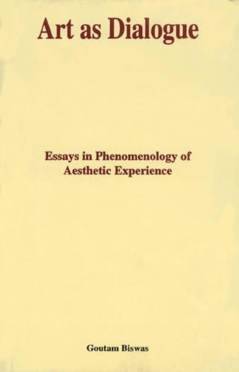 Art As Dialogue — Essays In Phenomenology Of Aesthetic Experience