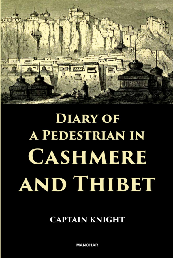 Diary of a Pedestrian in Cashmere and Thibet