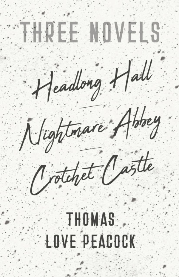 Nightmare Abbey/Crotchet Castle