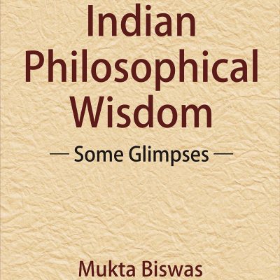 Indian Philosophical Wisdom