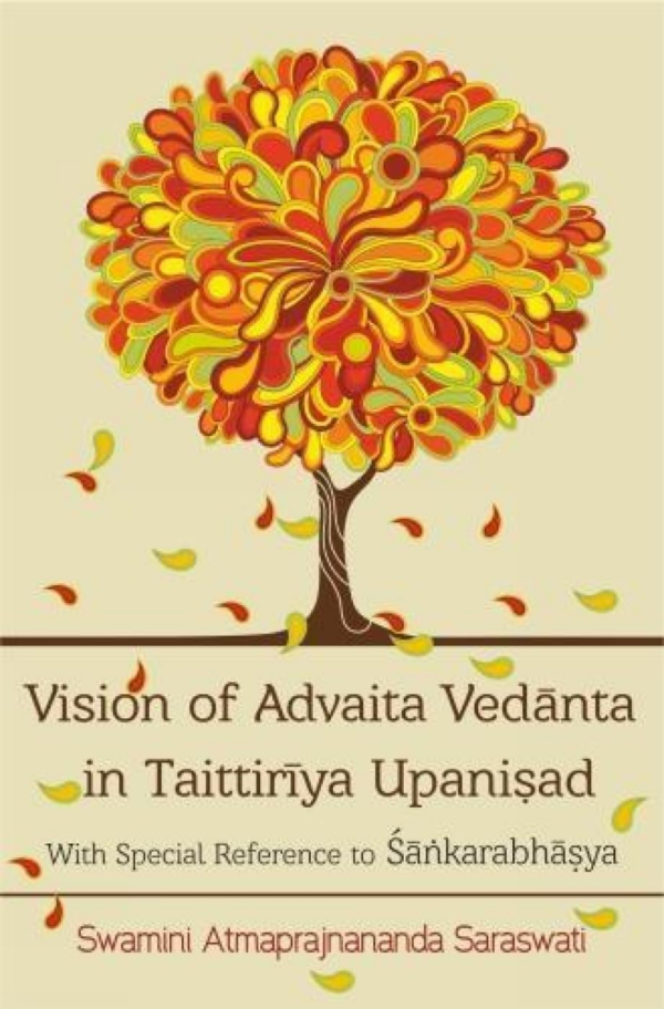 Vision of Advaita Vedanta in Taittiriya Upanishad
