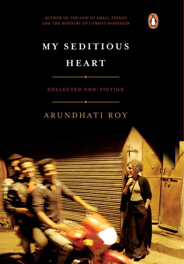 My Seditious Heart: Collected Non- Fiction