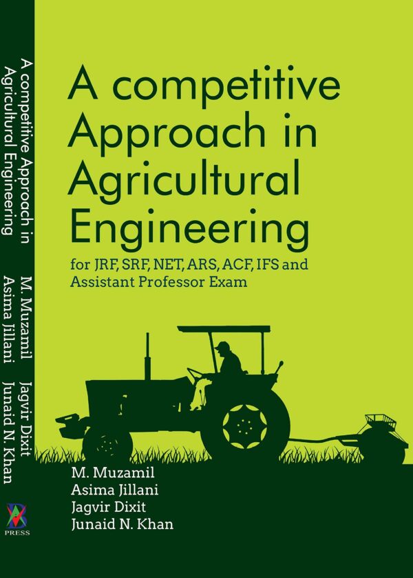 A competitive approach in agricultural engineering for jrf srf net ars acf ifs & assistant professor exam