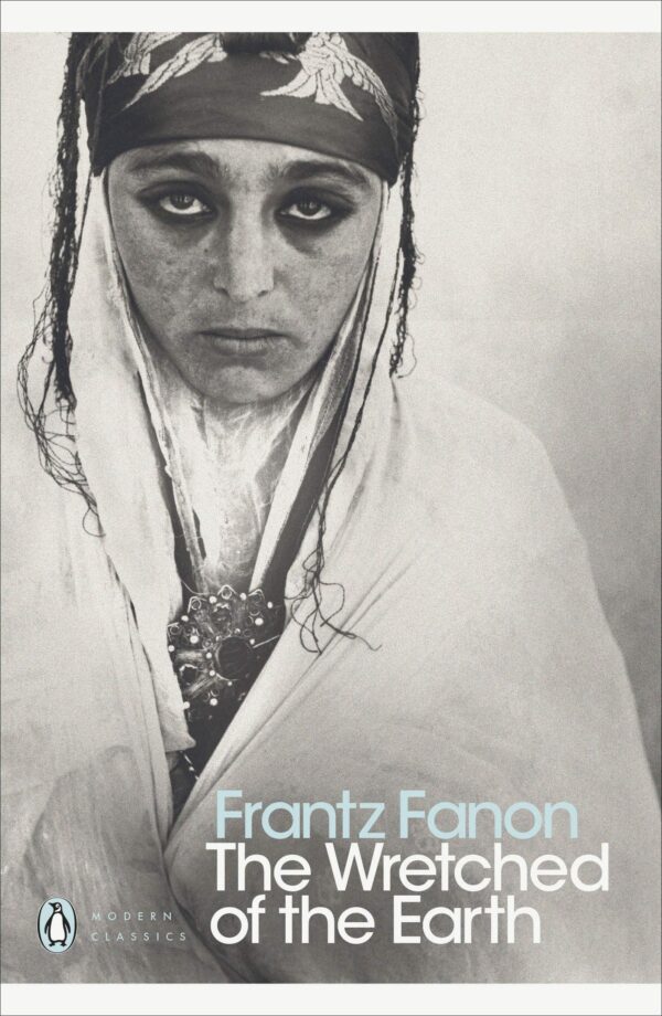 Frantz Fanon; Colonialism and Alienation