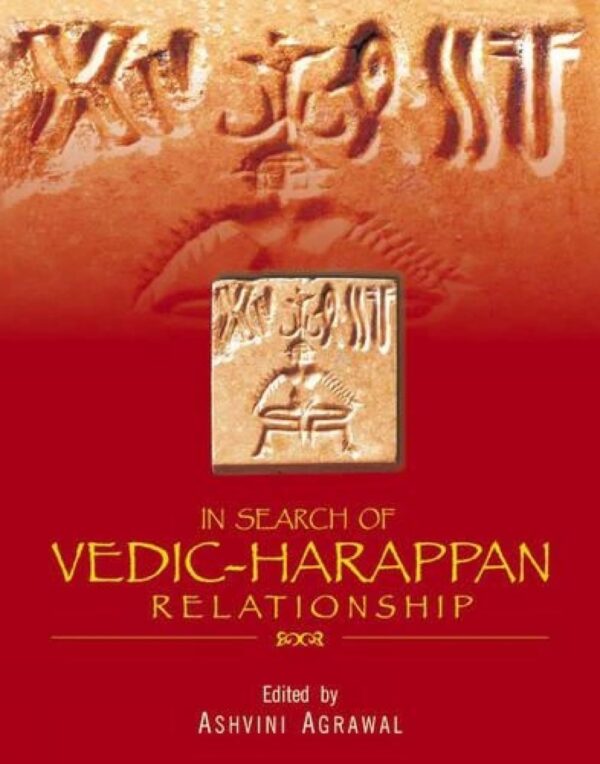 In Search Of Vedic Harappan Relationship
