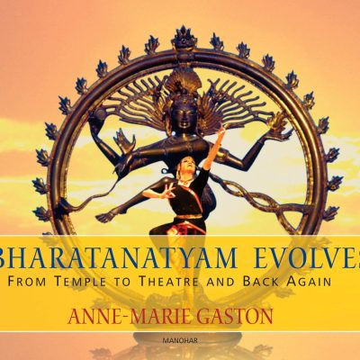 Bharatanatyam Evolves: From Temple to Theatre and Back Again
