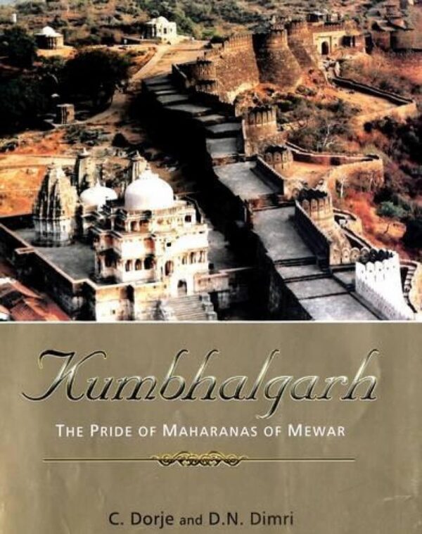 Kumbhalgarh: the Pride of Maharanas of Mewar