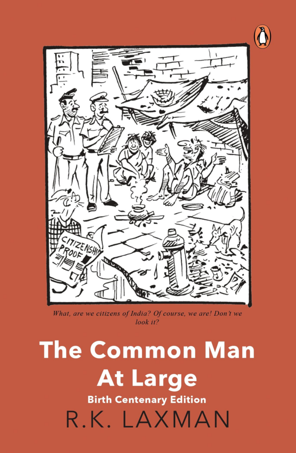 The Common Man At Large: Birth Centenary Edition