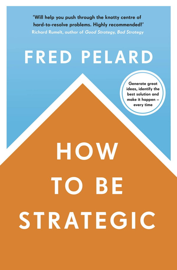 How to Be Strategic