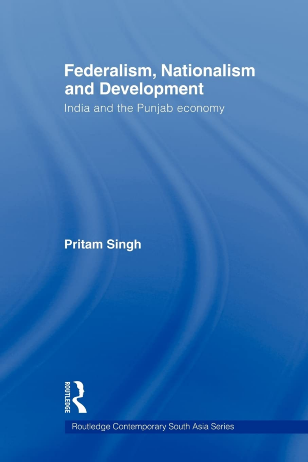 Federalism, Nationalism and Development