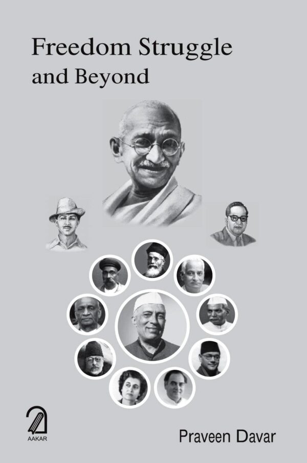 Freedom Struggle And Beyond