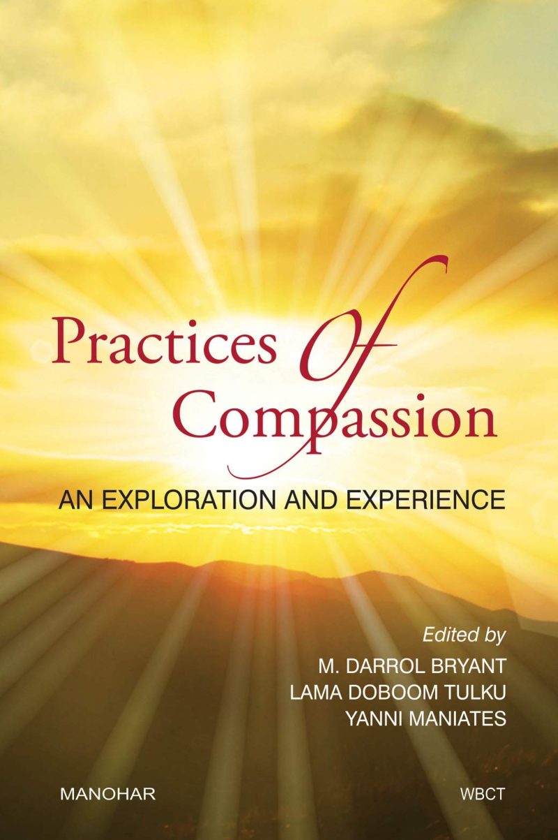 Practices of Compassion: An Exploration and Experience