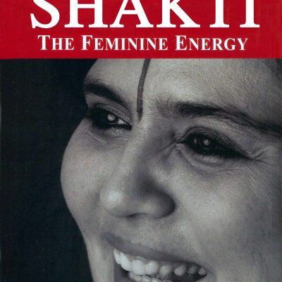 Shakti The Feminine Energy