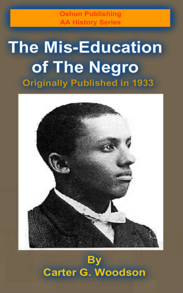 Mis-Education of the Negro