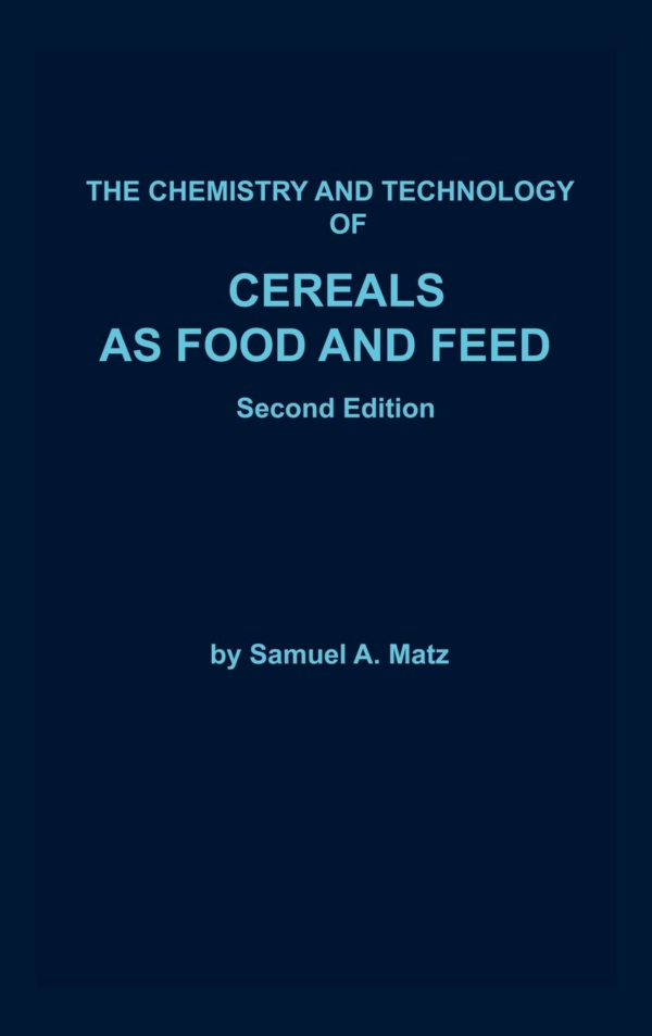 Chemistry & Technology Cereals Food, Feed