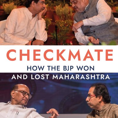 Checkmate: How the BJP Won and Lost Maharashtra