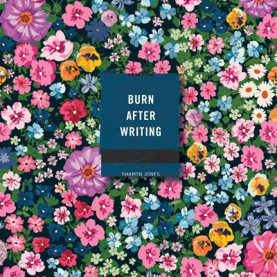 Burn After Writing (Floral)