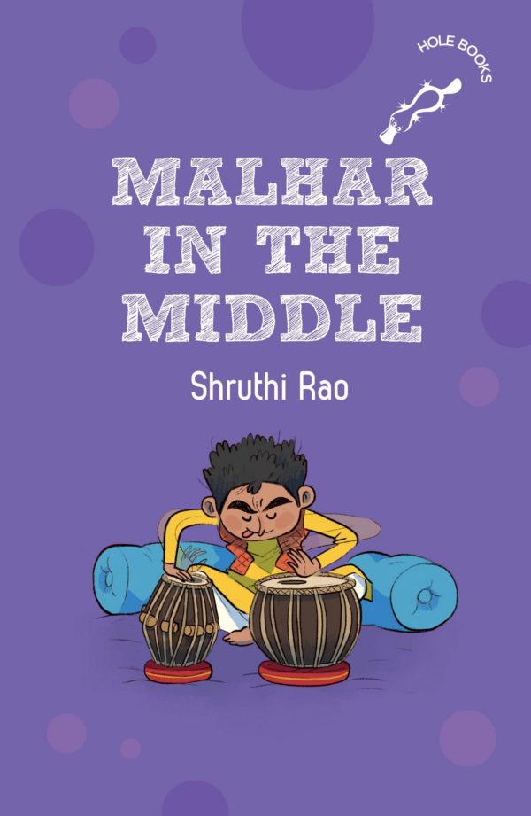 Malhar in the Middle (Hole Books)