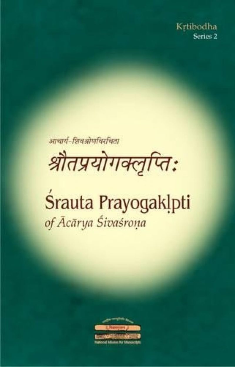 Shrauta Prayogaklpti Of Acharya Shivashrona