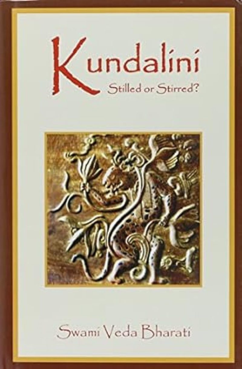 Kundalini: Stilled Or Stirred? (Pb)