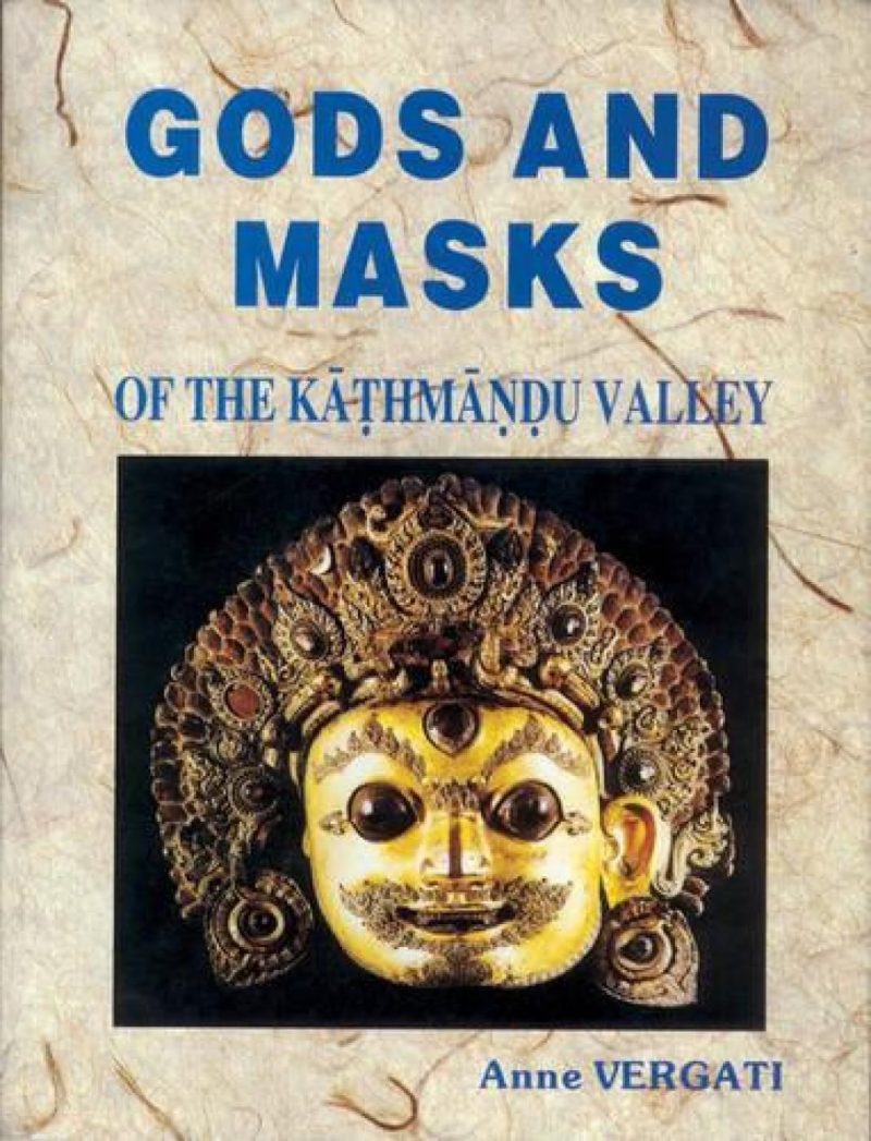 Gods And Masks Of The Kathmandu Valley