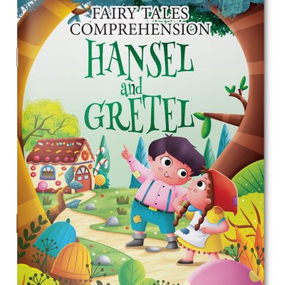 Fairy Tales Comprehension: Hansel And Gretel