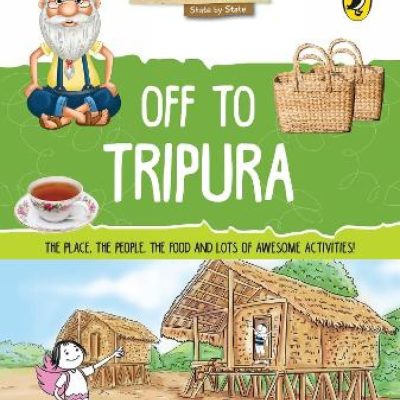 Off to Tripura (Discover India)