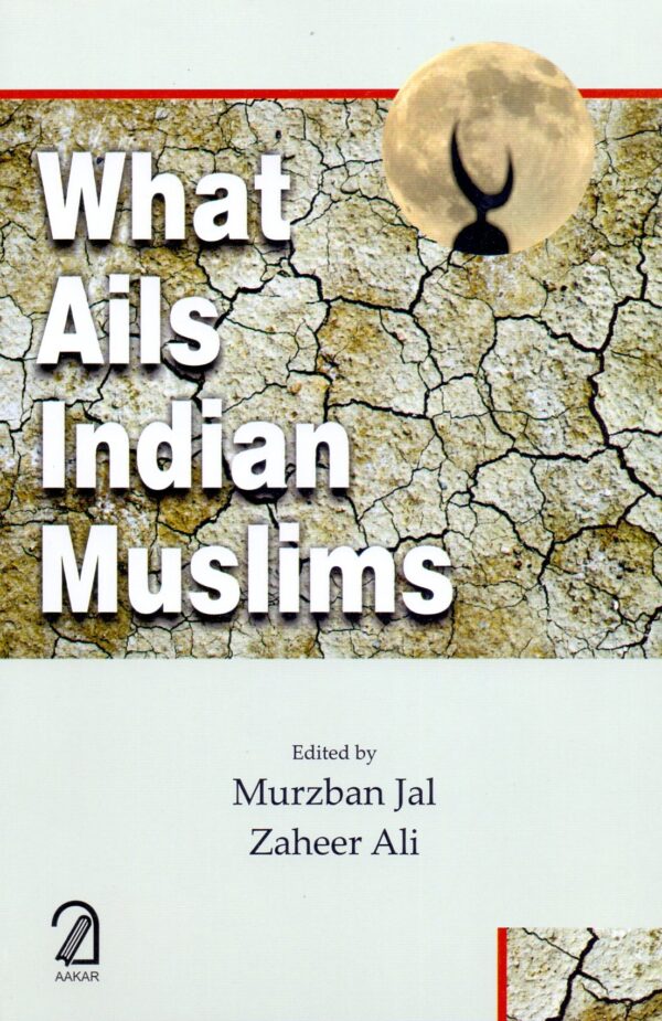 What Ails Indian Muslims