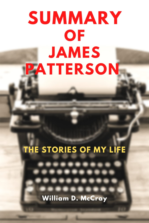 James Patterson: The Stories of My Life