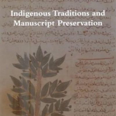 Indigenous Methods And Manuscript Preservation