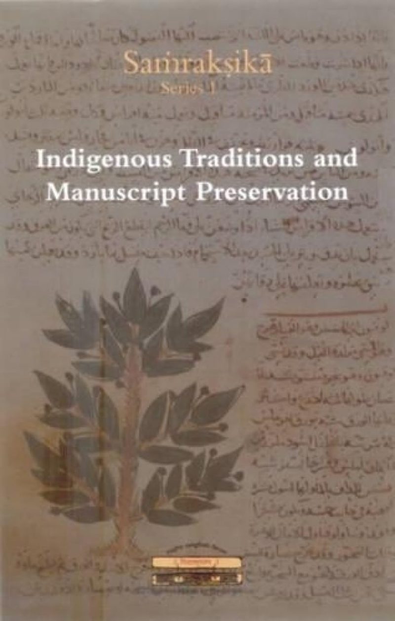 Indigenous Methods And Manuscript Preservation