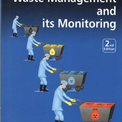 HOSPITAL WASTE MANAGEMENT AND ITS MONITORING