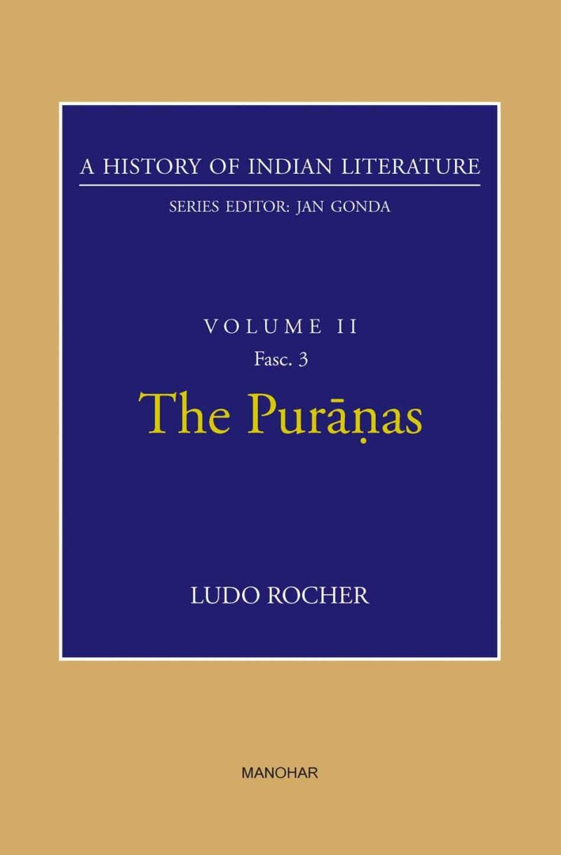 The Puranas (A History of Indian Literature, volume 2, Fasc. 3)