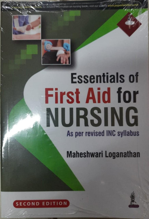 Essentials of First Aid for Nursing