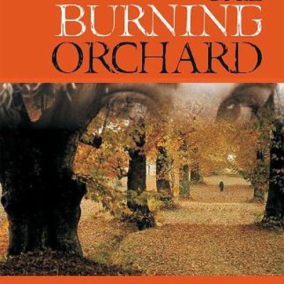 The Burning Orchard