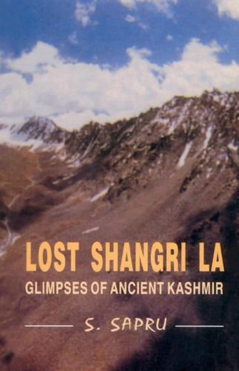 Lost Shangri La — Glimpses Of Ancient Kashmir