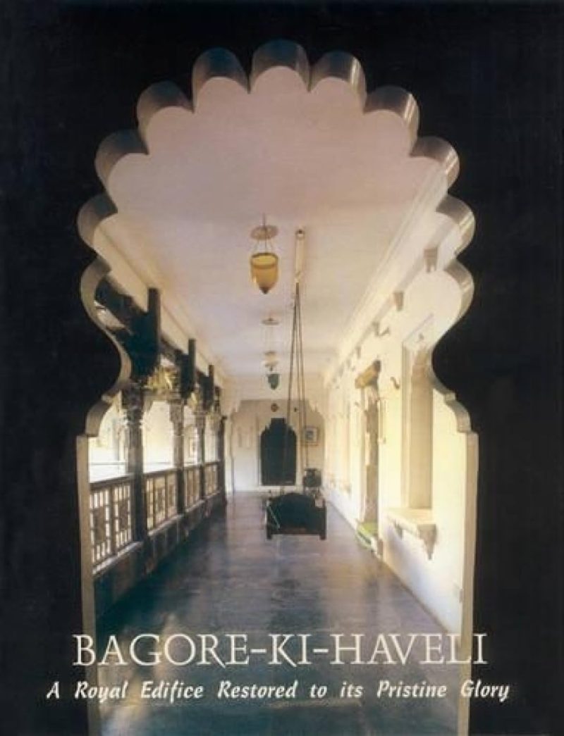 Bagore-Ki-Haveli: A Royal Edifice Restored To Its Pristine Glory