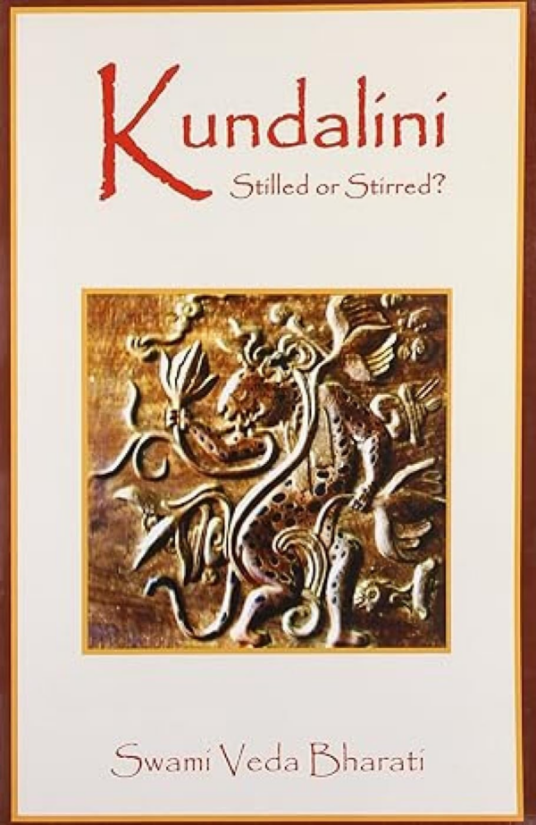 Kundalini: Stilled Or Stirred? (Hb)