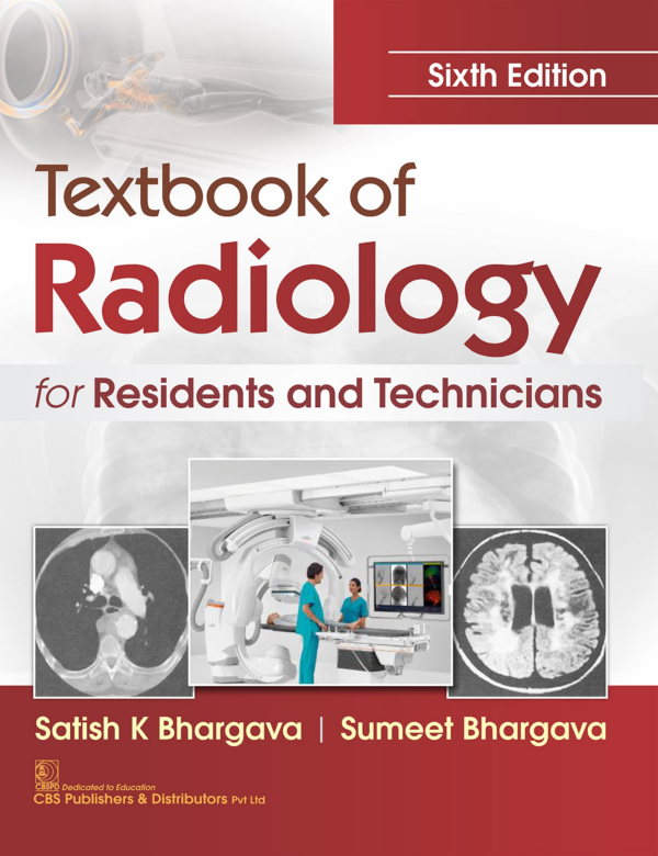 Textbook Of Radiology For Residents And Technicians 6Ed (Pb 2023)