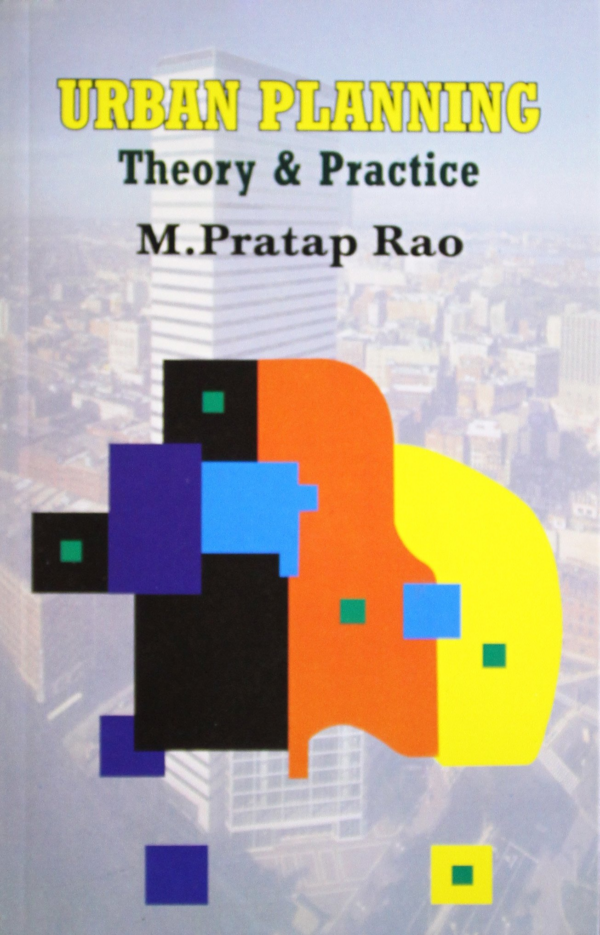 Urban Planning: Theory & Practice