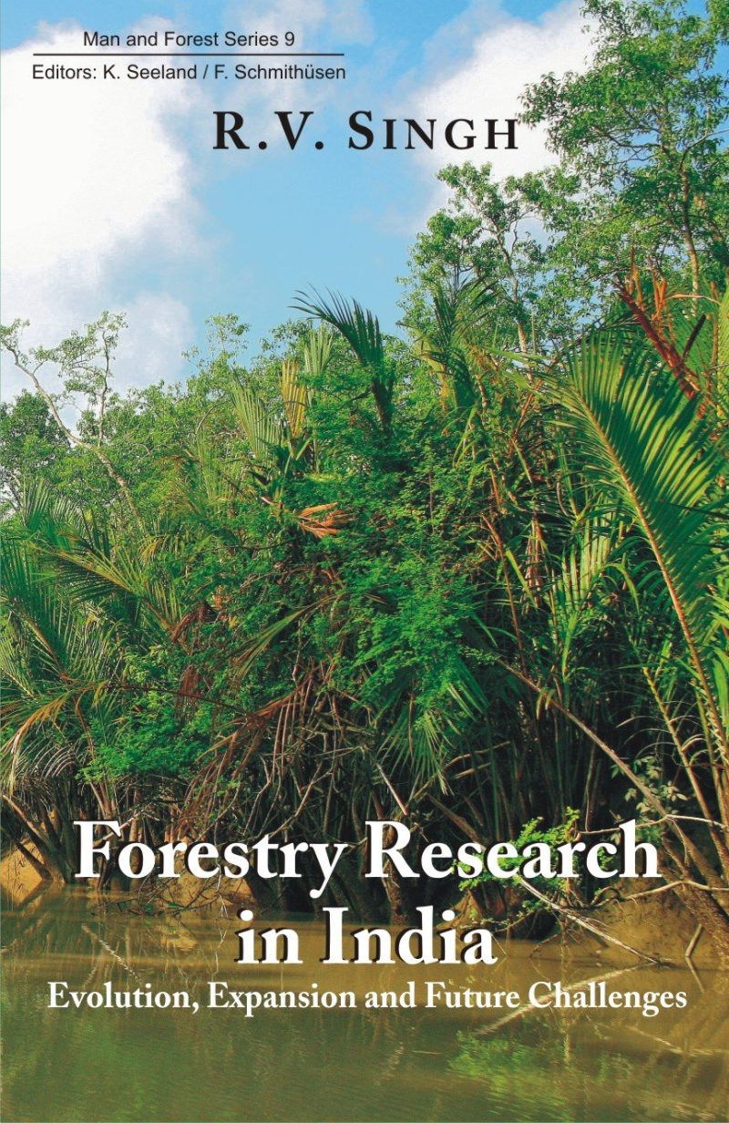 Forestry Research in India: Evolution, Expansion and Future Challenges